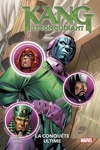 100% Marvel - Kang le conqu�rant - La conqu�te ultime